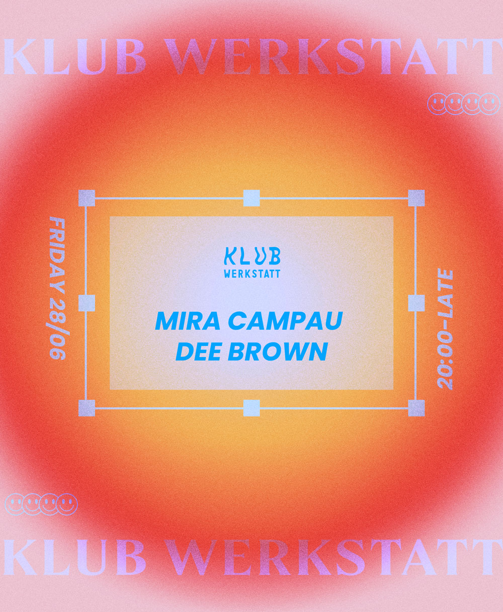 klub-werkstatt-mia-campau-dee-brown