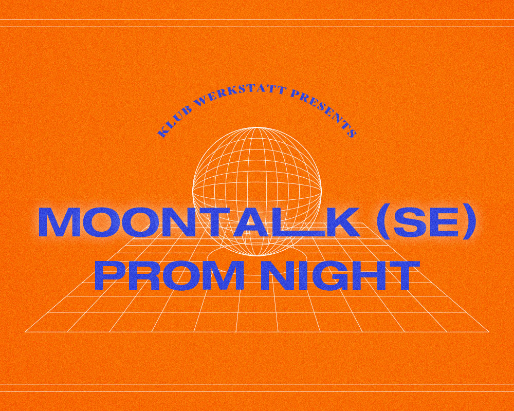 Moontalk Klub Werkstatt